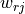 w_{rj}