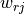 w_{rj}